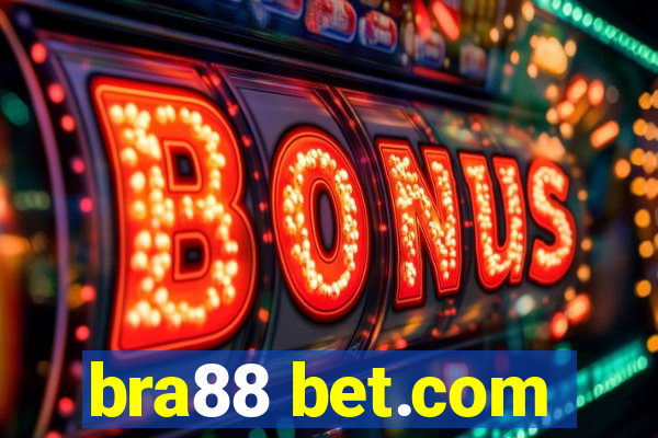 bra88 bet.com